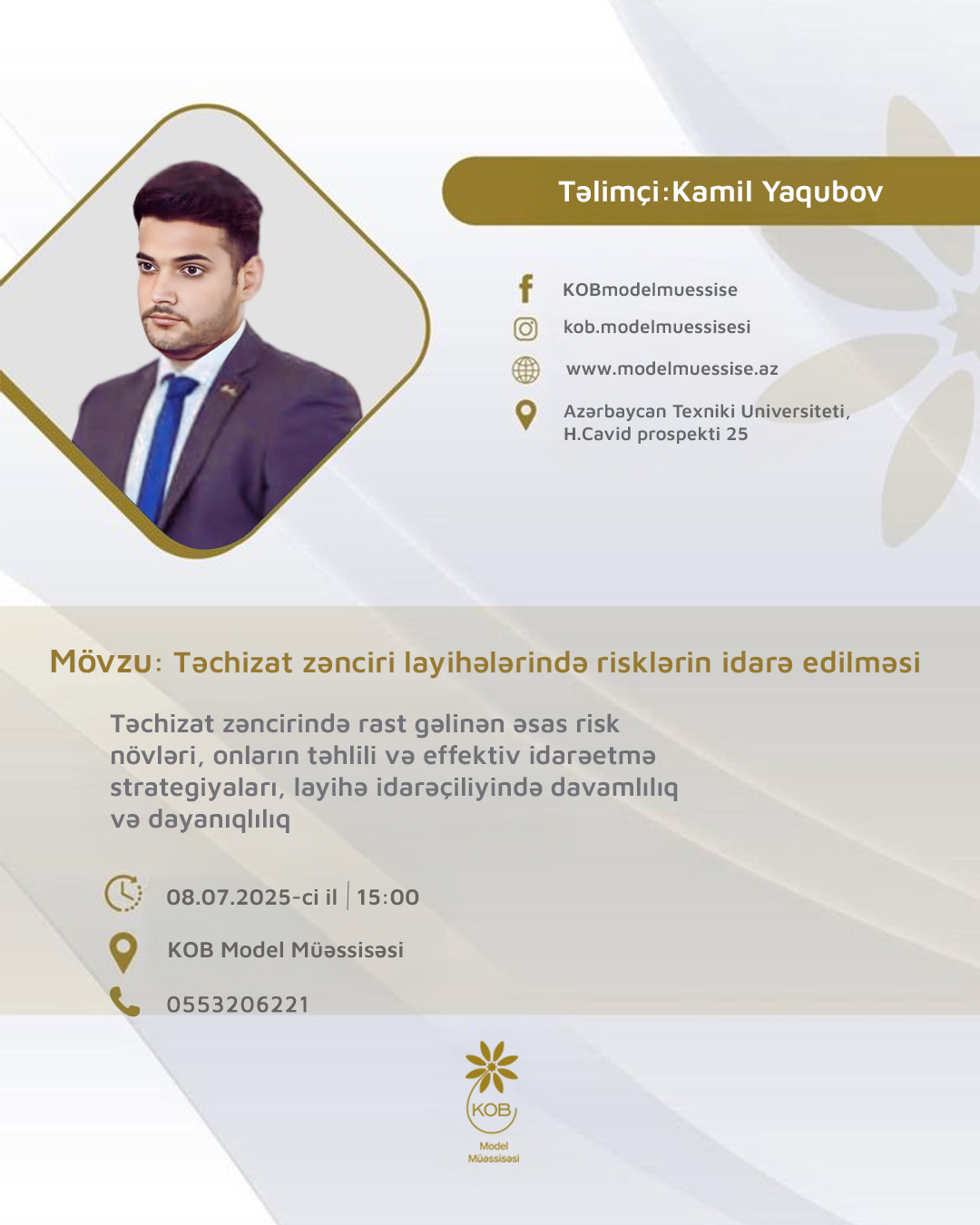 “Təchizat zənciri layihələrində risklərin idarə edilməsi” mövzusunda təlim keçiriləcək.