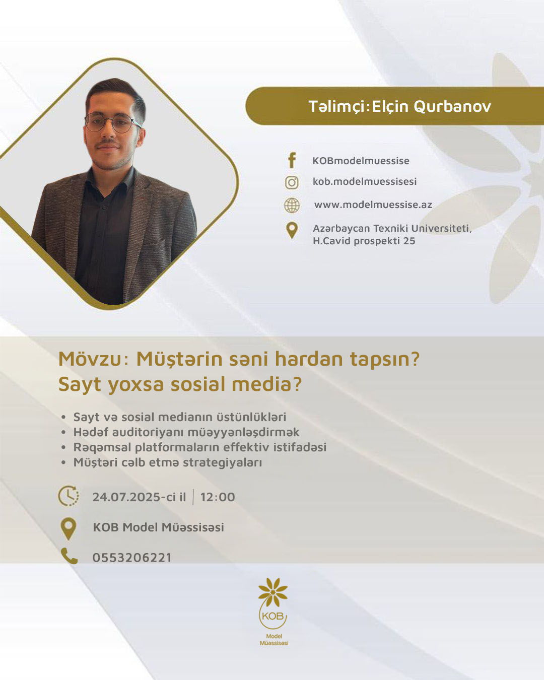 “Müştəri səni hardan tapsın? Sayt, yoxsa sosial media?” mövzusunda təlim keçiriləcək.