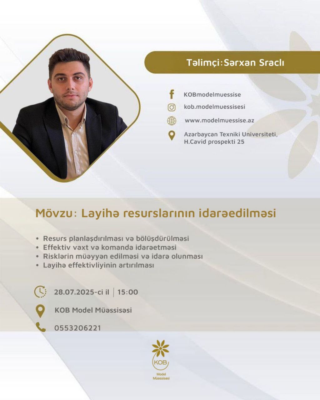 “Layihə resurslarının idarəedilməsi” mövzusunda təlim keçiriləcək.