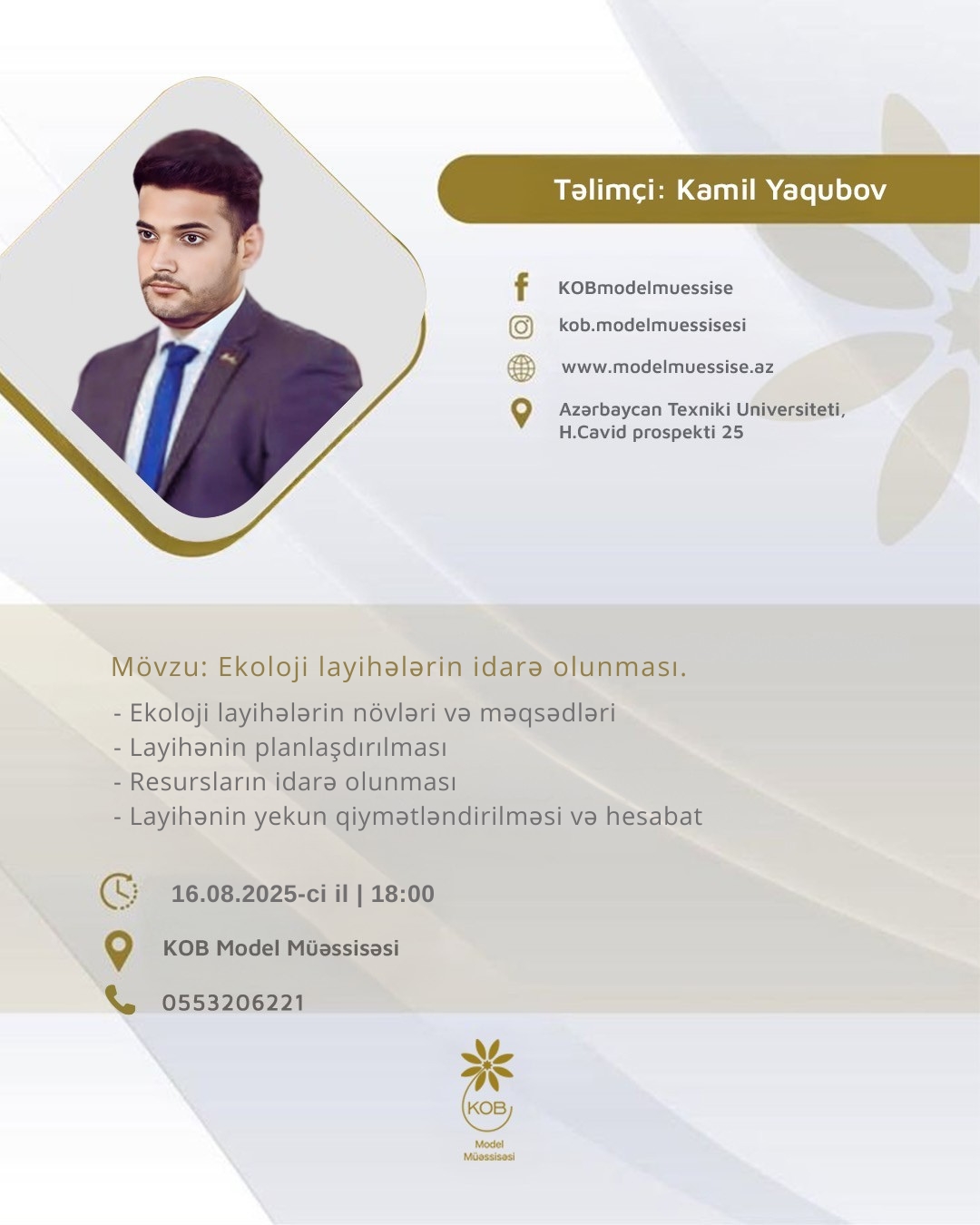 “Ekoloji layihələrin idarə olunması” mövzusunda təlim keçiriləcək.