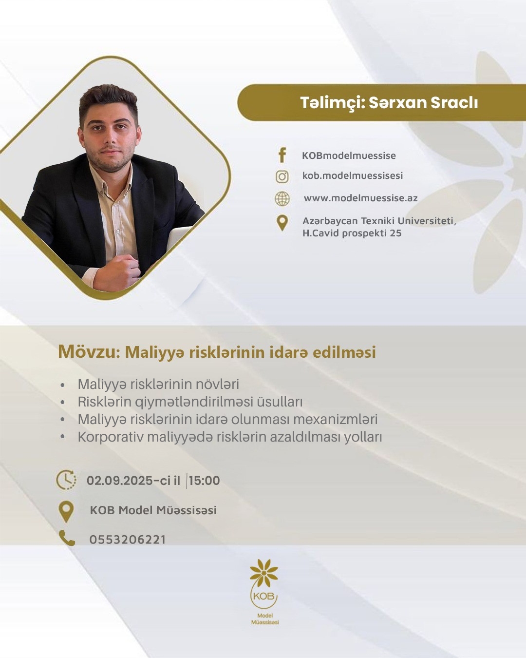 “Maliyyə risklərinin idarə edilməsi” mövzusunda təlim keçiriləcək.