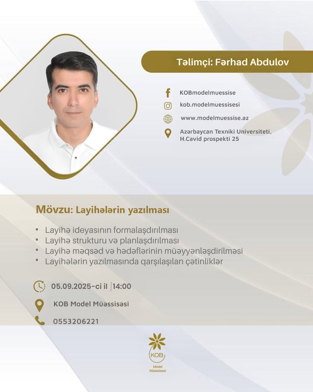 “Layihələrin yazılması” mövzusunda təlim keçiriləcək.