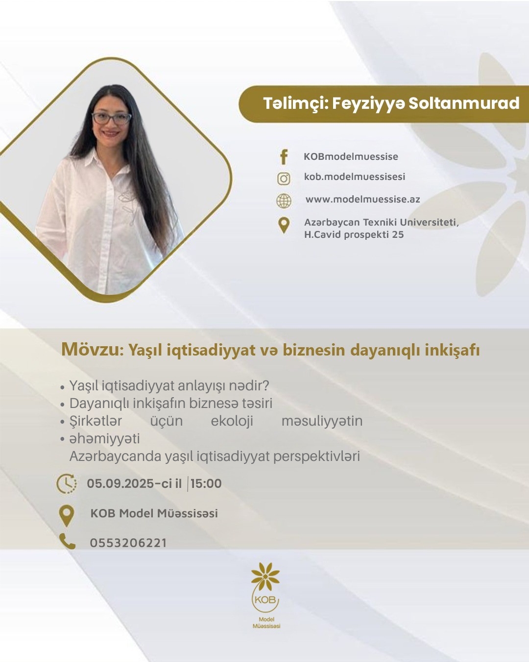“Yaşıl iqtisadiyyat və biznesin dayanıqlı inkişafı” mövzusunda təlim keçiriləcək.