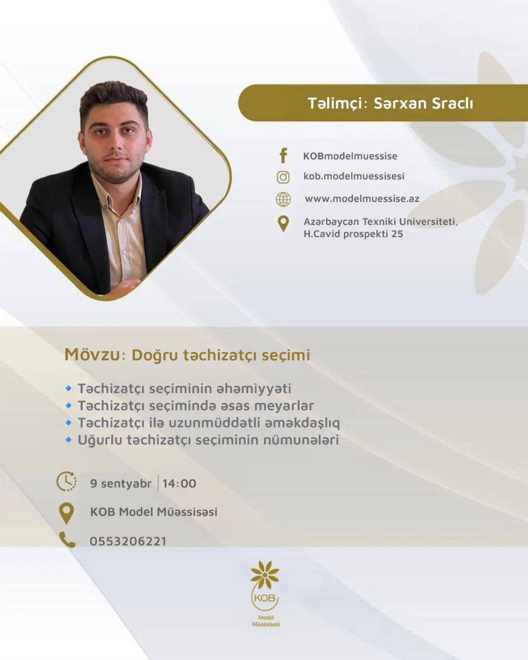 “Doğru təchizatçı seçimi” mövzusunda təlim keçiriləcək.