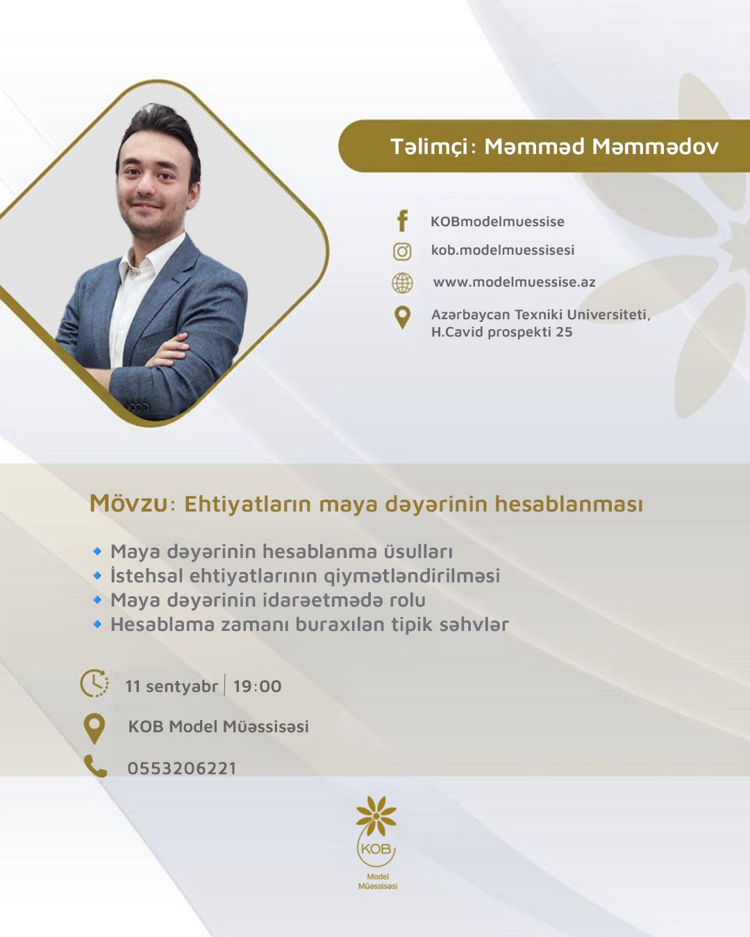 “Ehtiyatların maya dəyərinin hesablanması” mövzusunda təlim keçiriləcək.
