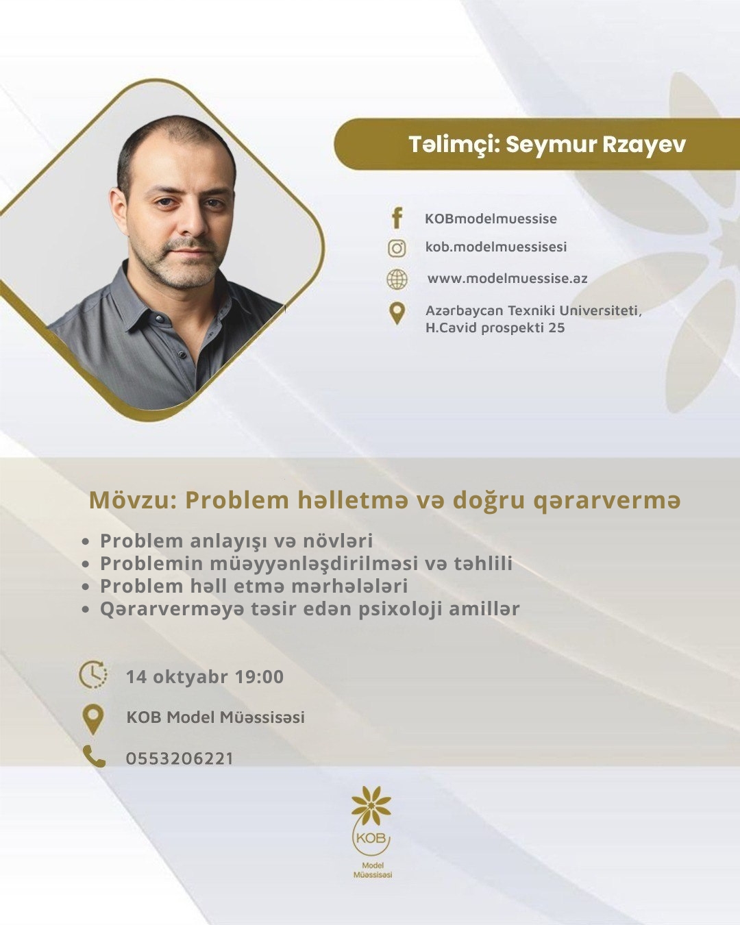 “Problem həlletmə və doğru qərarvermə” mövzusunda təlim keçiriləcək.
