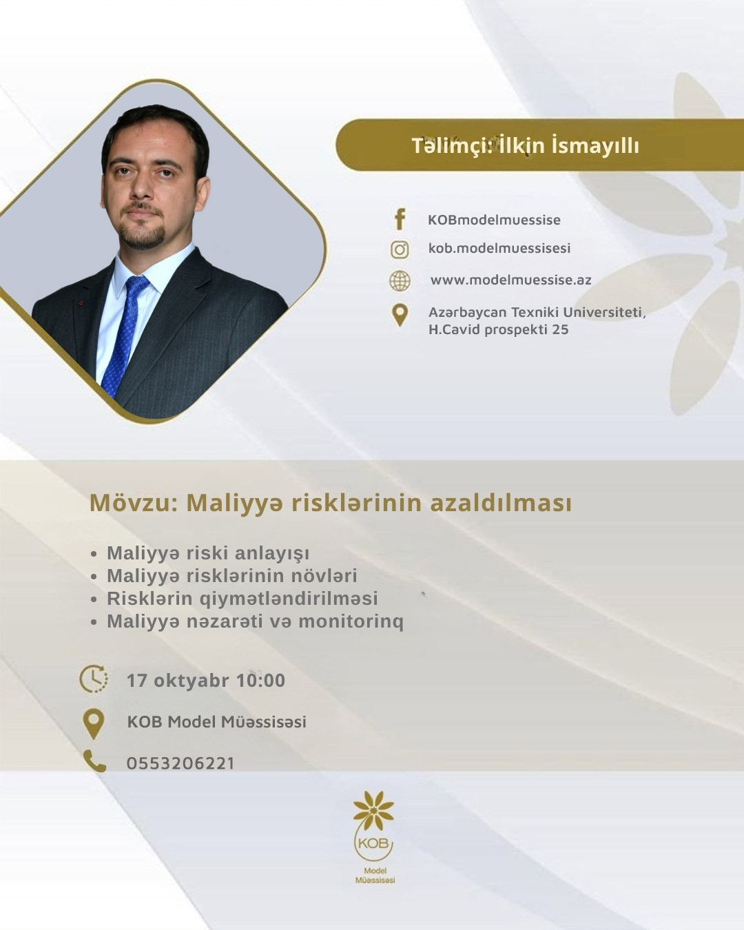 “Maliyyə risklərinin azaldılması” mövzusunda təlim keçiriləcək.