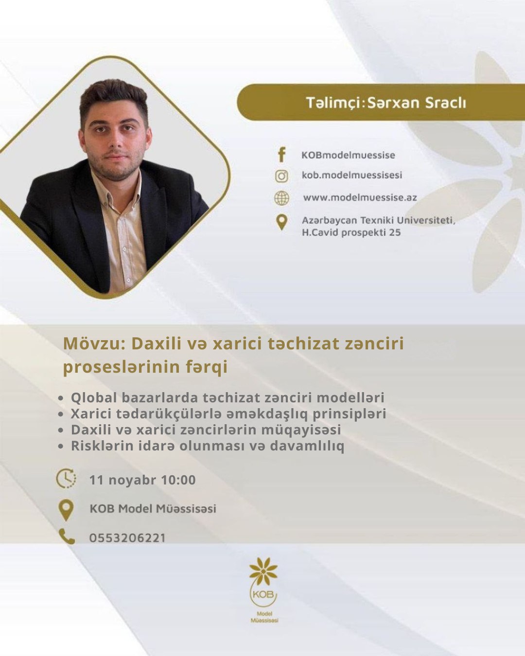 Daxili və xarici təchizat zənciri proseslərinin fərqi mövzusunda təlim keçiriləcək.